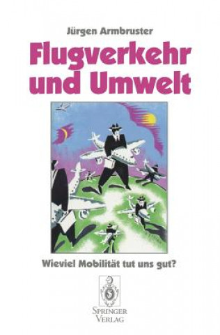 Livre Flugverkehr und Umwelt Jürgen Armbruster