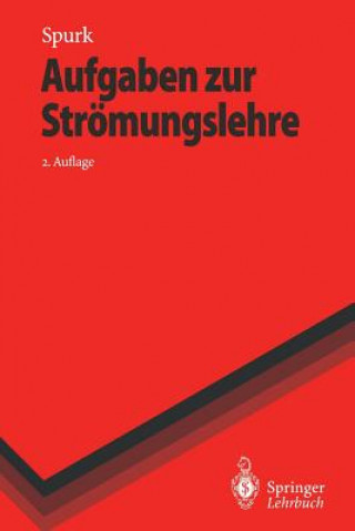 Kniha Aufgaben zur Stroemungslehre Joseph H. Spurk