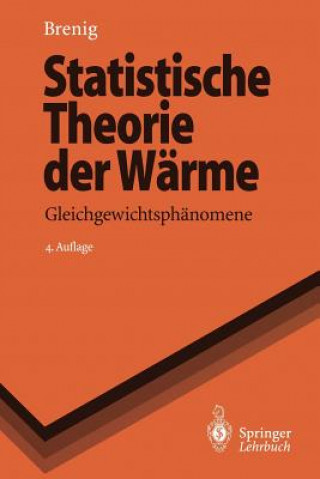 Kniha Statistische Theorie der Warme Wilhelm Brenig