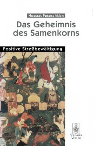 Kniha Das Geheimnis des Samenkorns Nossrat Peseschkian