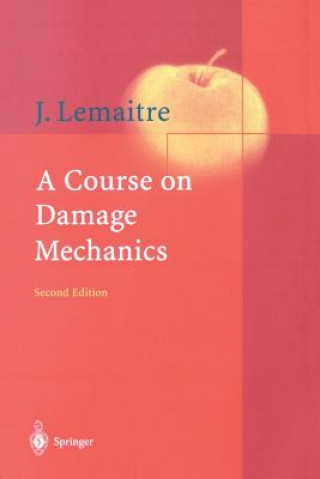 Carte A Course on Damage Mechanics Jean Lemaitre