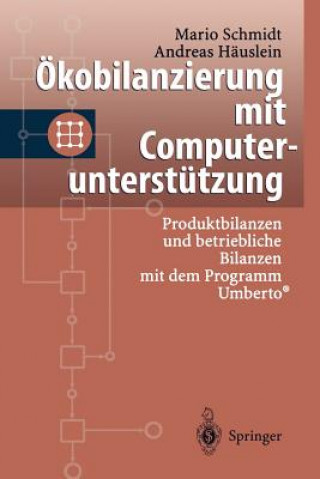 Könyv Okobilanzierung Mit Computerunterstutzung Mario Schmidt