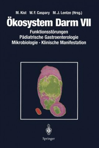 Knjiga Funktionsstörungen, pädiatrische Gastroenterologie, Mikrobiologie, Klinische Manifestation Wolfgang F. Caspary