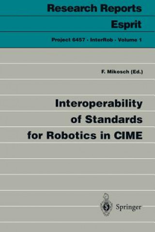 Book Interoperability of Standards for Robotics in CIME Falk Mikosch