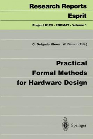 Kniha Practical Formal Methods for Hardware Design Werner Damm