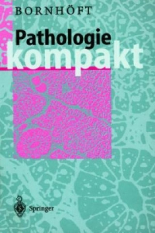 Kniha Pathologie Kompakt Gudrun Bornhöft