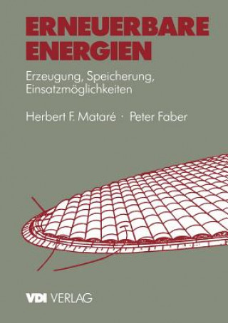 Książka Erneuerbare Energien Herbert F. Matare
