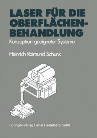 Könyv Laser für die Oberflächenbehandlung Heinrich R. Schunk