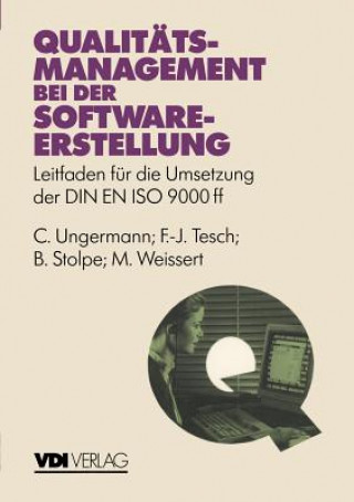 Kniha Qualitatsmanagement bei der Softwareerstellung C. Ungermann