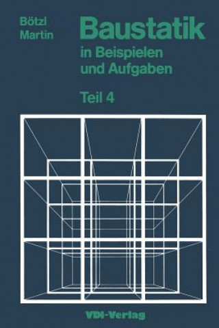 Книга Baustatik in Beispielen und Aufgaben Josef Boetzl