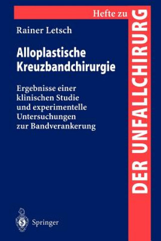 Buch Alloplastische Kreuzbandchirurgie Rainer Letsch