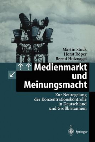 Knjiga Medienmarkt und Meinungsmacht Martin Stock