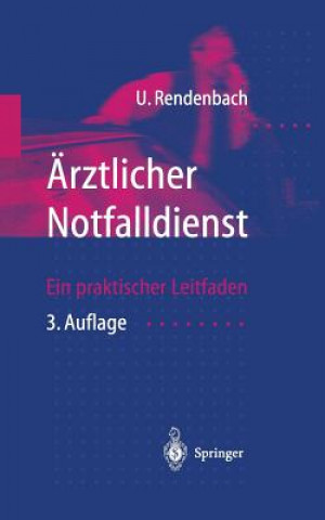 Книга rztlicher Notfalldienst Ulrich Rendenbach