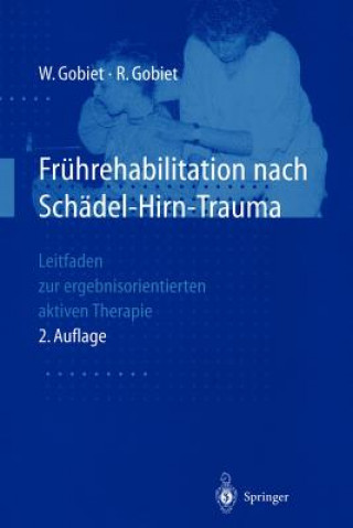 Buch Fruhrehabilitation Nach Schadel-Hirn-Trauma Wolfgang Gobiet