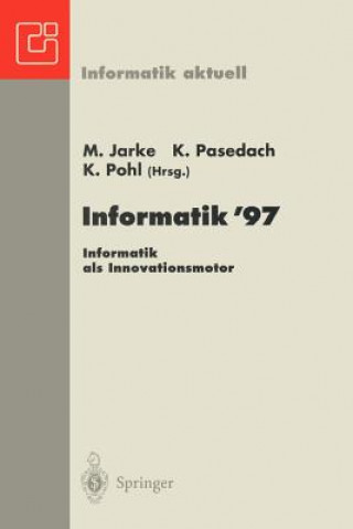 Kniha Informatik '97 Informatik als Innovationsmotor Matthias Jarke