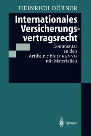 Könyv Internationales Versicherungsvertragsrecht Heinrich Dörner