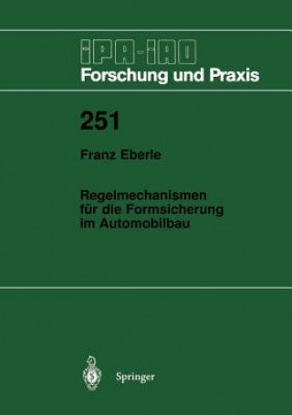 Carte Regelmechanismen F r Die Formsicherung Im Automobilbau Franz Eberle