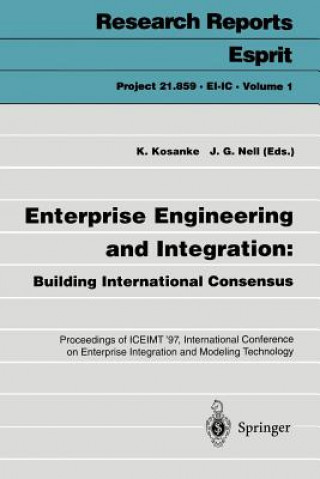 Carte Enterprise Engineering and Integration: Building International Consensus Kurt Kosanke