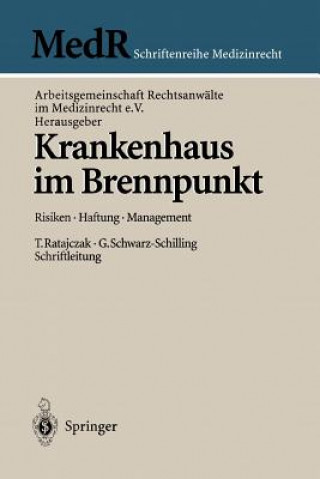 Kniha Krankenhaus im Brennpunkt Arbeitsgemeinschaft Rechtsanwälte im Medizinrecht e. V.