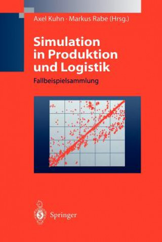 Kniha Simulation in Produktion und Logistik Axel Kuhn