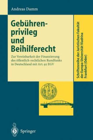 Könyv Gebuhrenprivileg Und Beihilferecht Andreas Damm