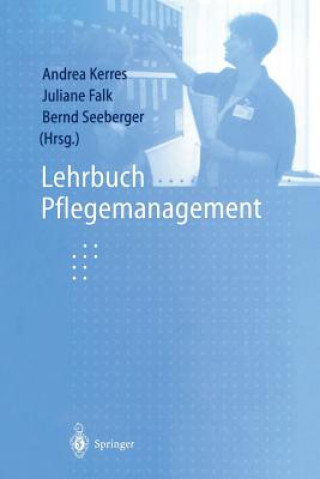 Книга Lehrbuch Pflegemanagement Juliane Falk