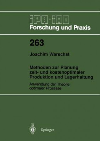 Buch Methoden zur Planung zeit- und kostenoptimaler Produktion und Lagerhaltung Joachim Warschat