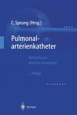 Kniha Pulmonalarterienkatheter Charles Sprung