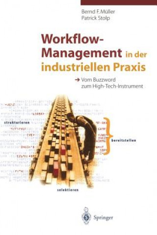Kniha Workflow-Management in der Industriellen Praxis Bernd F. Müller