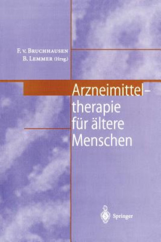 Książka Arzneimitteltherapie F r  ltere Menschen F. V. Bruchhausen