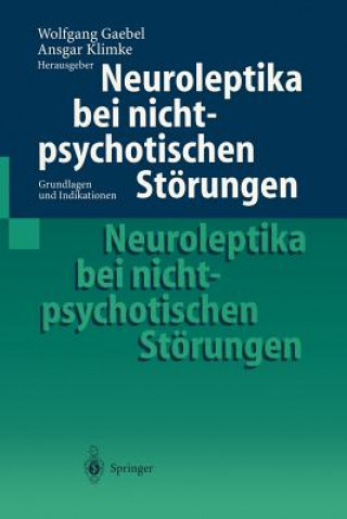 Carte Neuroleptika bei nichtpsychotischen Störungen Wolfgang Gaebel