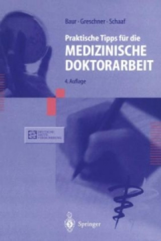 Kniha Praktische Tipps fur die Medizinische Doktorarbeit Eva-Maria Baur