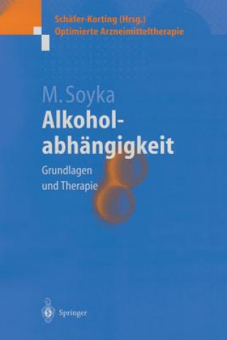 Kniha Alkoholabhängigkeit Michael Soyka