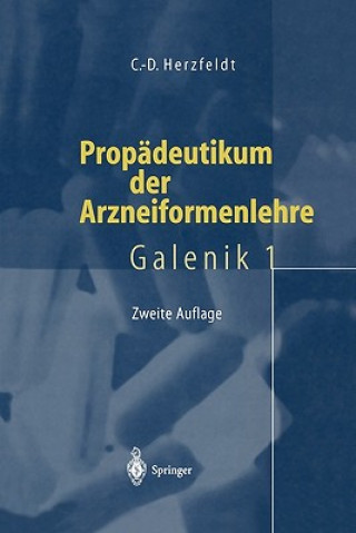 Carte Propadeutikum Der Arzneiformenlehre Claus-Dieter Herzfeldt
