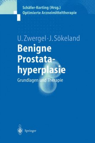 Kniha Benigne Prostatahyperplasie Ulrike Zwergel