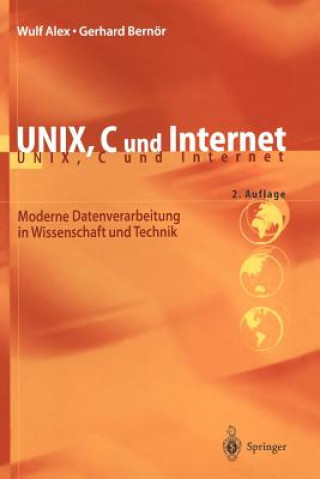 Kniha UNIX, C und Internet Wulf Alex
