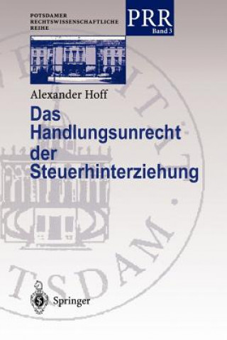 Kniha Handlungsunrecht der Steuerhinterziehung Alexander Hoff
