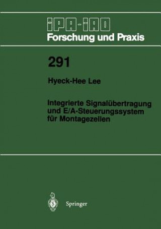 Livre Integrierte Signalübertragung und E/A-Steuerungssystem für Montagezellne Hyeck-Hee Lee