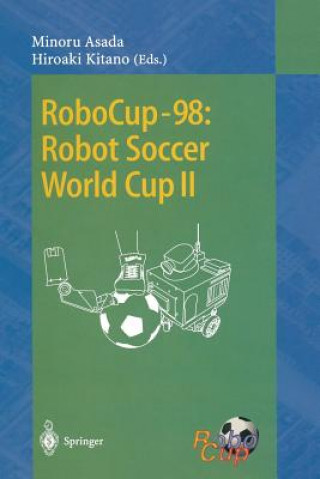 Könyv RoboCup-98: Robot Soccer World Cup II Minoru Asada