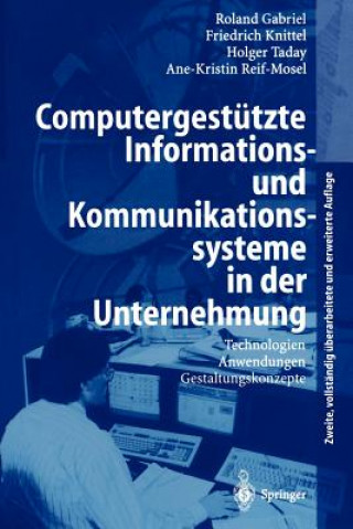 Carte Computergestutzte Informations- Und Kommunikationssysteme in Der Unternehmung Roland Gabriel