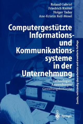 Kniha Computergestutzte Informations- Und Kommunikationssysteme in Der Unternehmung Roland Gabriel