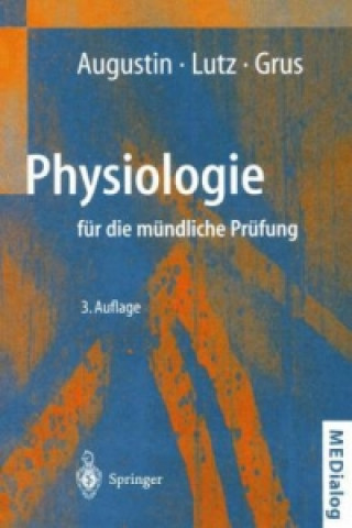 Kniha Physiologie für die mündliche Prüfung Albert J. Augustin