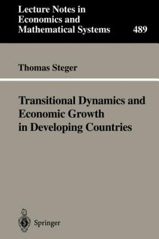 Livre Transitional Dynamics and Economic Growth in Developing Countries Thomas Steger