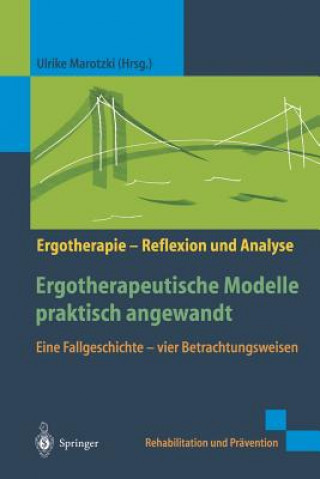 Książka Ergotherapeutische Modelle Praktisch Angewandt Ulrike Marotzki