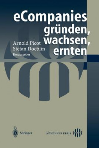 Knjiga eCompanies - Grunden, Wachsen, Ernten Stefan Doeblin