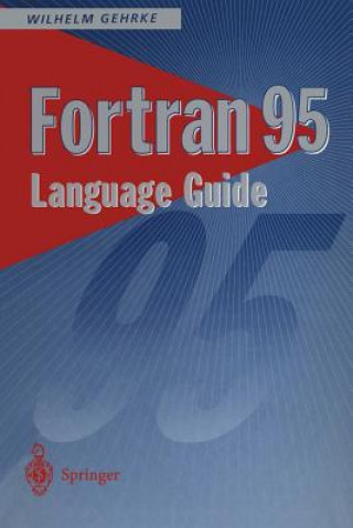 Kniha Fortran 95 Language Guide Wilhelm Gehrke