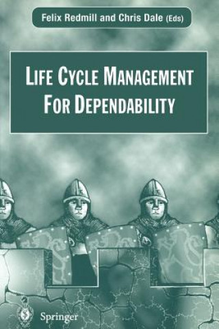 Könyv Life Cycle Management For Dependability Chris Dale