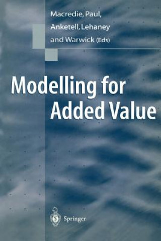 Livre Modelling for Added Value Dervarajan Anketell