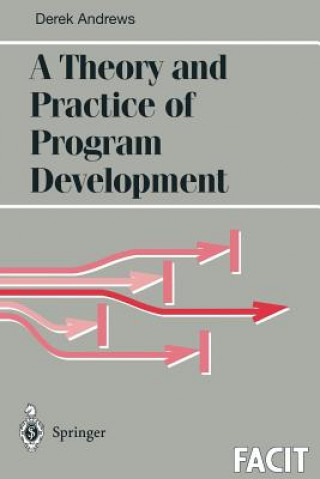 Könyv A Theory and Practice of Program Development Derek J. Andrews