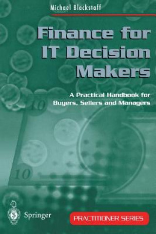 Könyv Finance for IT Decision Makers Michael Blackstaff